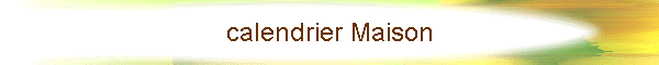 calendrier Maison