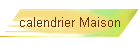 calendrier Maison